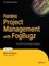 Painless Project Management with FogBUGZ