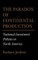 The Paradox of Continental Production