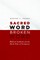 Sacred Word, Broken Word