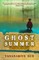 Ghost Summer: Stories