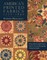 America's Printed Fabrics 1770-1890. - 8 Reproduction Quilt Projects - Historic Notes & Photographs - Dating Your Quilts - Print on Demand Edition