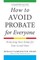 How to Avoid Probate for Everyone