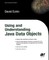 Using and Understanding Java Data Objects
