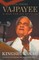 Atal Bihari Vajpayee A Man For All Seasons