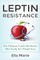 Leptin Resistance