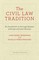The Civil Law Tradition