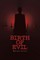 Birth of Evil