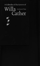 A Calendar of the Letters of Willa Cather A Calendar of the Letters of Willa Cather