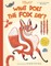What Does the Fox Say?