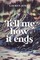 Tell Me How It Ends