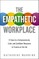 The Empathetic Workplace