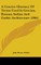 A Concise Glossary of Terms Used in Grecian, Roman, Italian and Gothic Architecture (1866)