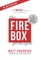 The Firebox Principle