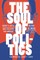 The Soul of Politics