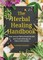 The Herbal Healing Handbook