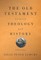Old Testament Between Theology and History