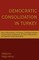 Democratic Consolidation in Turkey