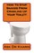 How To Keep Snakes From Crawling Up Your Toilet