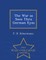 The War as Seen Thru German Eyes - War College Series