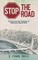 Stop the Road