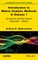 Introduction to Matrix Analytic Methods in Queues 1