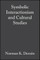 Symbolic Interactionism and Cultural Studies