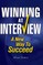 Winning At Interview