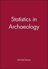 Statistics in Archaeology Statistics in Archaeology