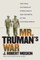 Mr. Truman's War