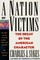 A Nation of Victims