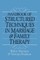 Handbook Of Structured Techniques In Marriage And Family Therapy