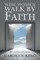Wise Women Walk by Faith