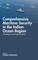 Comprehensive Maritime Security in The Indian Ocean Region