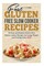 Fast Gluten Free Slow Cooker Recipes