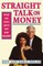 Straight Talk on Money