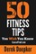 50 Fitness Tips You Wish You Knew
