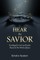 Hear the Savior
