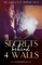 Secrets Behind 4 Walls