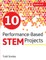 10 Performance-Based Stem Projects for Grades 6-8