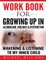 Workbook For Growing Up In Alcoholism, Violence & Dysfunction