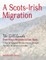 A Scots-Irish Migration (Revised 2015 B&w)