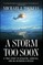 A Storm Too Soon