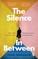 The Silence In Between
