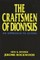 The Craftsmen of Dionysus