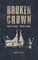 Broken Crown