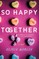 So Happy Together