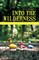 Into the Wilderness