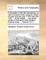 A translation of the SÃ«ir Mutaqharin; or, view of modern times, being an history of India, from the year 1118 to the year 1195, ... of the hidjrah, ... the whole written in Persian by Seid-Gholam-Hossein-Khan, ... Volume 2 of 3