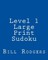 Level 1 Large Print Sudoku