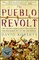 The Pueblo Revolt